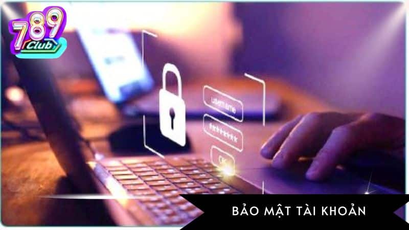 Bảo mật tài khoản